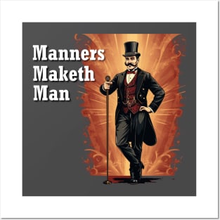 Manners Maketh Man Posters and Art